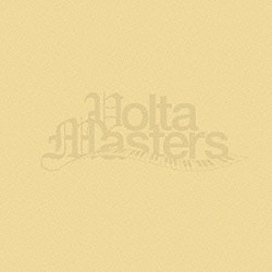 ＶＯＬＴＡ　ＭＡＳＴＥＲＳ「Ｌｏｖｅｒｓ」