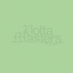 ＶＯＬＴＡ　ＭＡＳＴＥＲＳ「Ｌｏｖｅｒｓ」