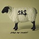 Ｓ．Ｒ．Ｓ「ＡＣＲＯＳＳ　ＴＨＥ　ＭＩＮＤＳＥＴ」