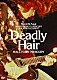 浅井健一「Ｄｅａｄｌｙ　Ｈａｉｒ　－ＨＡＬＬ　ＴＯＵＲ　ＭＥＲＣＵＲＹ－」