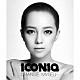 ＩＣＯＮＩＱ「ＣＨＡＮＧＥ　ＭＹＳＥＬＦ」