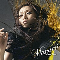 Ｍａｎａｍｉ「 Ｙｅｌｌｏｗ　Ｓｔｏｐ」