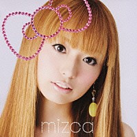 Ｍｉｚｃａ「 ダメよ□」