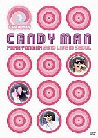 パク・ヨンハ「 ＣＡＮＤＹ　ＭＡＮ　ＰＡＲＫ　ＹＯＮＧ　ＨＡ　２０１０　ＬＩＶＥ　ＩＮ　ＳＥＯＵＬ」