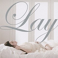 Ｌａｙ「 この愛であるように」