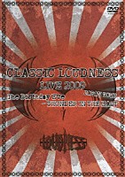 ＬＯＵＤＮＥＳＳ「 ＣＬＡＳＳＩＣ　ＬＯＵＤＮＥＳＳ　ＬＩＶＥ　２００９　ＪＡＰＡＮ　ＴＯＵＲ　Ｔｈｅ　Ｂｉｒｔｈｄａｙ　Ｅｖｅ－ＴＨＵＮＤＥＲ　ＩＮ　ＴＨＥ　ＥＡＳＴ」