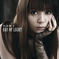 中川翔子「 ＲＡＹ　ＯＦ　ＬＩＧＨＴ」