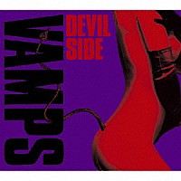 ＶＡＭＰＳ「 ＤＥＶＩＬ　ＳＩＤＥ」