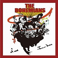 ＴＨＥ　ＢＯＨＥＭＩＡＮＳ「 Ｉ　ＷＡＳ　ＪＡＰＡＮＥＳＥ　ＫＩＮＫＳ」