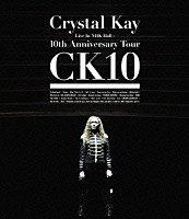 Ｃｒｙｓｔａｌ　Ｋａｙ「 Ｃｒｙｓｔａｌ　Ｋａｙ　Ｌｉｖｅ　Ｉｎ　ＮＨＫ　Ｈａｌｌ　：　１０ｔｈ　Ａｎｎｉｖｅｒｓａｒｙ　Ｔｏｕｒ　ＣＫ１０」