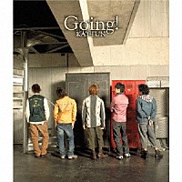 ＫＡＴ－ＴＵＮ「 Ｇｏｉｎｇ！」