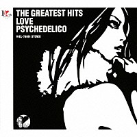 ＬＯＶＥ　ＰＳＹＣＨＥＤＥＬＩＣＯ「 ＴＨＥ　ＧＲＥＡＴＥＳＴ　ＨＩＴＳ」