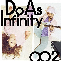 Ｄｏ　Ａｓ　Ｉｎｆｉｎｉｔｙ「∞２」