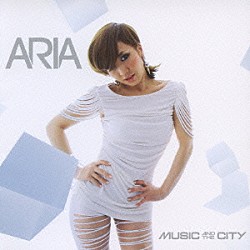 ＡＲＩＡ「ＭＵＳＩＣ　ＡＮＤ　ＴＨＥ　ＣＩＴＹ」