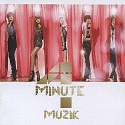 ４ＭＩＮＵＴＥ「ＭＵＺＩＫ」