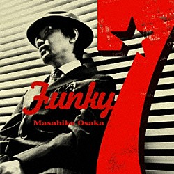 大坂昌彦 松島啓之 長谷川朗 片岡雄三 馬場孝喜 宮川純 島田剛「ＦＵＮＫＹ　７」