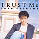 荻野目洋子「ＴＲＵＳＴ　Ｍｅ　＋７」