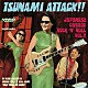 （オムニバス） ＴＨＥ　５．６．７．８’Ｓ ＴＨＥ　ＭＵＴＡＮＴ　ＭＯＮＳＴＥＲ　ＢＥＡＣＨ　ＰＡＲＴＹ ＣＨＡＲＬＹ　ＡＮＤ　ＴＨＥ　ＨＯＴ　ＷＨＥＥＬＳ ＭＡＤ３ ＨＯＷＳ　＆　ＴＨＥ　ＭＡＤＭＥＮ ＨＥＬＬ－ＲＡＣＥＲ ジャッキー＆ザ・セドリックス「ツナミ・アタック・オブ・ザ・ジャパニーズ・ガレージ・ロックンロール・ボリューム２」