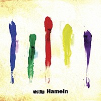 ｖｉｓｔｌｉｐ「 Ｈａｍｅｌｎ」