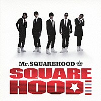 スクエアフッド「 Ｍｒ．ＳＱＵＡＲＥＨＯＯＤ」