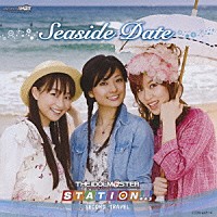 今井麻美 原由実 沼倉愛美「 ＴＨＥ　ＩＤＯＬＭ＠ＳＴＥＲ　ＳＴＡＴＩＯＮ！！！　ＳＥＣＯＮＤ　ＴＲＡＶＥＬ　Ｓｅａｓｉｄｅ　Ｄａｔｅ」