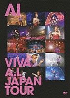 ＡＩ「 ＶＩＶＡ　Ａ．Ｉ．　ＪＡＰＡＮ　ＴＯＵＲ」