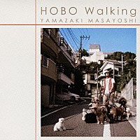 山崎まさよし「 ＨＯＢＯ　Ｗａｌｋｉｎｇ」