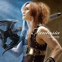 Ｔａｋａｍｉｙ（高見沢俊彦）「 Ｆａｎｔａｓｉａ」