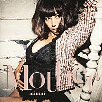 ＭＩＮＭＩ「 Ｍｏｔｈｅｒ」