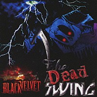 ＢＬＡＣＫ　ＶＥＬＶＥＴ「 ＴＨＥ　ＤＥＡＤ　ＳＷＩＮＧ」