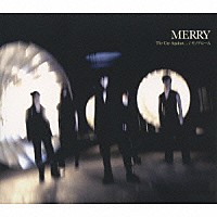 ＭＥＲＲＹ「 Ｔｈｅ　Ｃｒｙ　Ａｇａｉｎｓｔ．．．／モノクローム」