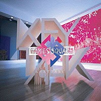 ＫＥＹＴＡＬＫ「 ＴＩＭＥＳ　ＳＱＵＡＲＥ」