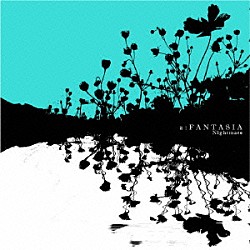 ナイトメア「ａ：ＦＡＮＴＡＳＩＡ」