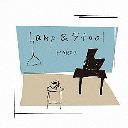 ＨＡＲＣＯ「Ｌａｍｐ＆Ｓｔｏｏｌ」