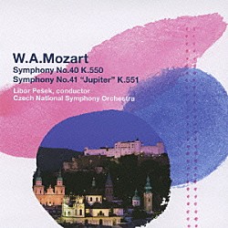 リボル・ペシェック チェコ・ナショナル交響楽団「モーツァルト：交響曲　第４０番　Ｋ．５５０　交響曲　第４１番「ジュピター」Ｋ．５５１」