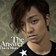 三浦大知「Ｔｈｅ　Ａｎｓｗｅｒ」