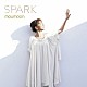 ｍｏｕｍｏｏｎ「ＳＰＡＲＫ」