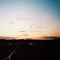 （オムニバス）「 Ｈｅａｖｅｎｌｙ　Ｃｏｌｏｒ」