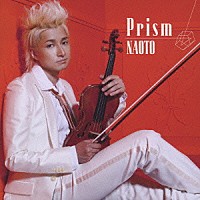 ＮＡＯＴＯ「 Ｐｒｉｓｍ」