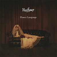 Ｒａｙｆｌｏｗｅｒ「 Ｆｌｏｗｅｒ　Ｌａｎｇｕａｇｅ」