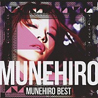 ＭＵＮＥＨＩＲＯ「 ＭＵＮＥＨＩＲＯ　ＢＥＳＴ」