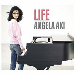 アンジェラ・アキ「ＬＩＦＥ」