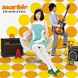 ｍａｒｂｌｅ「Ｌｉｎｇｅｒｉｎｇ　Ｆｉｚｚ」