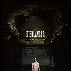 Ｄ’ＥＲＬＡＮＧＥＲ「ａ　Ｆａｂｕｌｏｕｓ　Ｔｈｉｎｇ　ｉｎ　Ｒｏｓｅ」