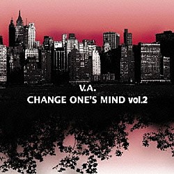 （オムニバス） Ｓ－ＲＡＮＫ ＪＡＣＫ　ＰＯＴ　ＢＥＬＬ ｎｏｖｅｌｔｙ ＮｏｎＳｅｎｓｅ ＣＯＮＶＥＲＳＡＴＩＯＮ　ＺＥＲＯ ＧＲＥＥＤ「Ｖ．Ａ．　ＣＨＡＮＧＥ　ＯＮＥ’Ｓ　ＭＩＮＤ　ｖｏｌ．２」