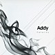 Ａｄｄｙ「Ｆｕｔｕｒｅｓ」