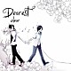 ｃｌｅａｒ「Ｄｅａｒｅｓｔ」