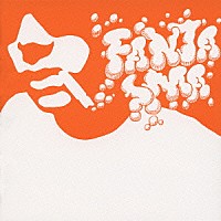 ＣＯＲＮＥＬＩＵＳ「 ＦＡＮＴＡＳＭＡ」