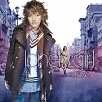 ＴＥＴＳＵＹＡ「 ｌｏｎｅｌｙ　ｇｉｒｌ」