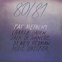 パット・メセニー「 ８０／８１」